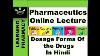 Dosage Forms Of The Drugs Pharmacy Online Lecture 1 Pharmaceutics Ch 1 In Hindi