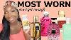 Top Fragrances Most Worn Fragrances In My Perfumecollection I Can T Stop Wearing These